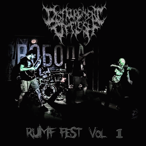 Disfigurement Of Flesh : Live in Rumf Fest, Vol. 1 Disfigurement Of Flesh : Live in Rumf Fest, Vol. 1